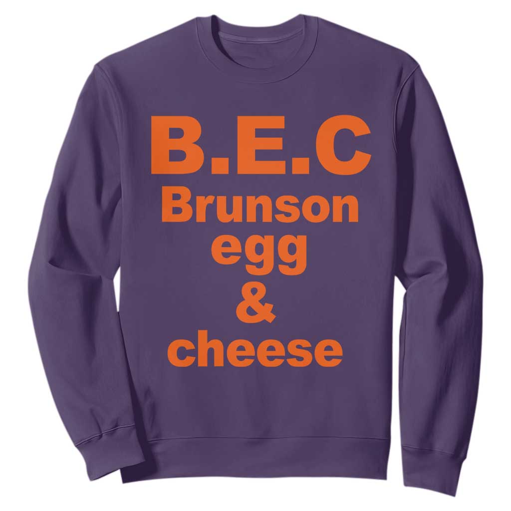 B.E.C. Brunson Egg and Cheese Sandwich Pun Sweatshirt Funny New York Bodega Breakfast Basketball Fan