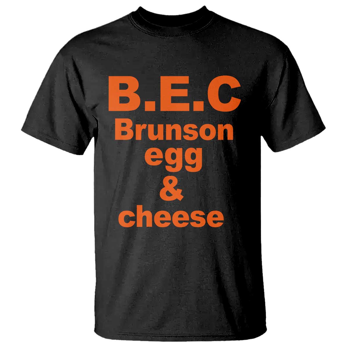 B.E.C. Brunson Egg and Cheese Sandwich Pun T Shirt Funny New York Bodega Breakfast Basketball Fan TS02 Black Print Your Wear