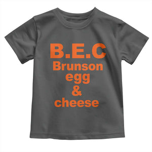 B.E.C. Brunson Egg and Cheese Sandwich Pun Toddler T Shirt Funny New York Bodega Breakfast Basketball Fan