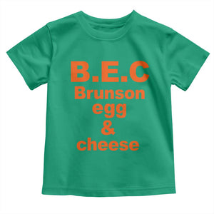 B.E.C. Brunson Egg and Cheese Sandwich Pun Toddler T Shirt Funny New York Bodega Breakfast Basketball Fan