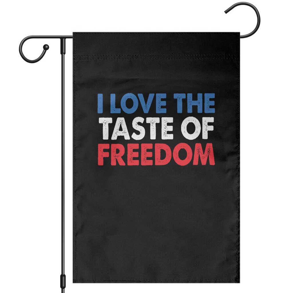 I Love The Taste Of Freedom Matching Couple Garden Flag Funny Patriotic Red White and Blue 4th of July TS02 Black Print Your Wear