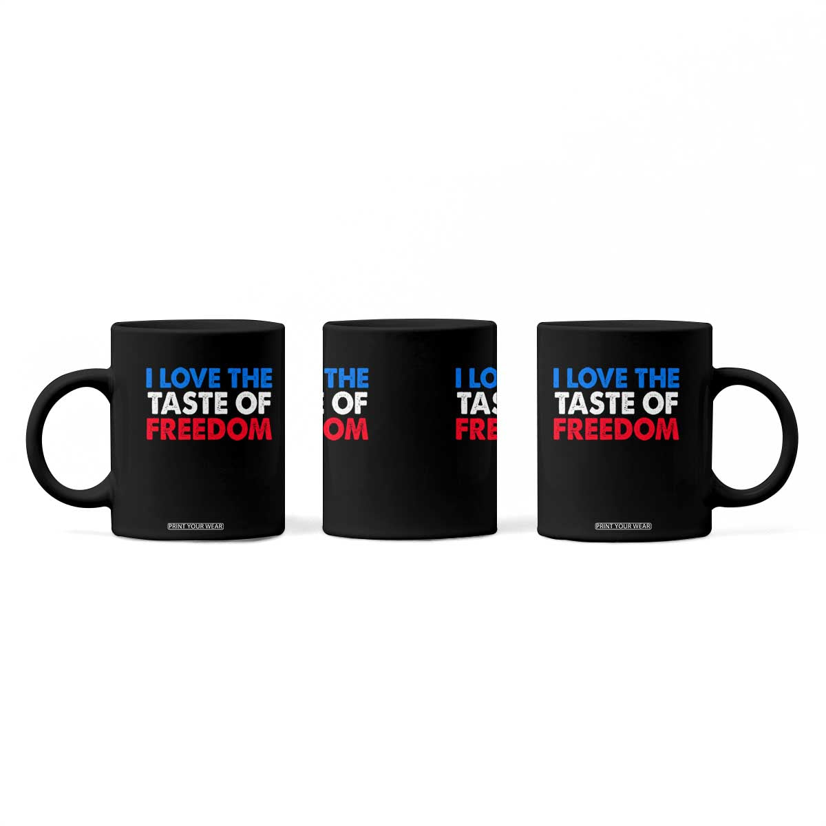 I Love The Taste Of Freedom Matching Couple Coffee Mug Funny Patriotic Red White and Blue 4th of July TS02 Print Your Wear