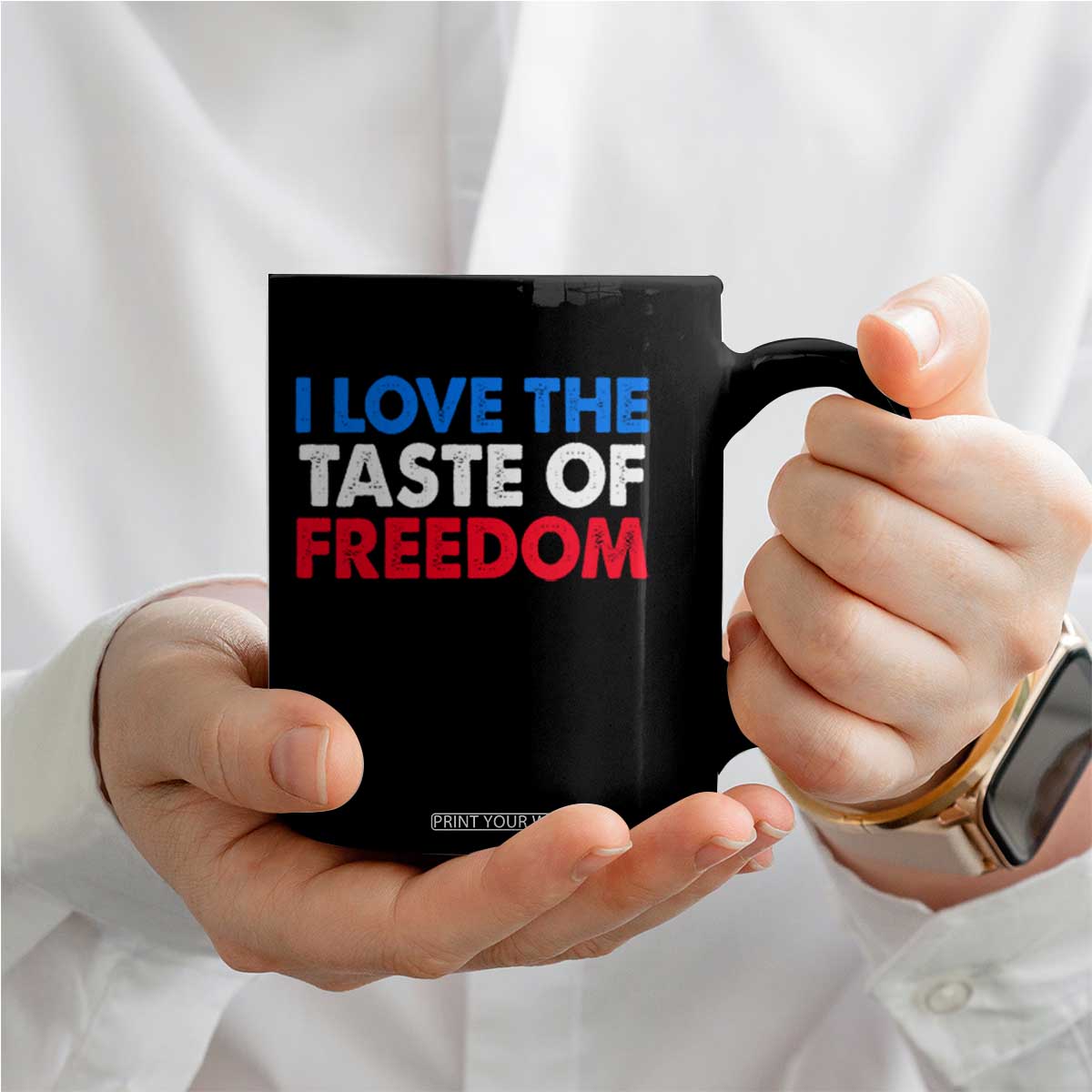 I Love The Taste Of Freedom Matching Couple Coffee Mug Funny Patriotic Red White and Blue 4th of July TS02 Print Your Wear