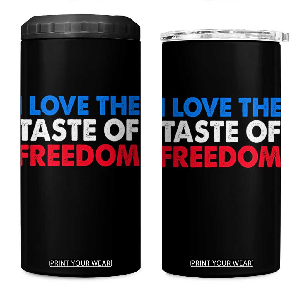 I Love The Taste Of Freedom Matching Couple 4 in 1 Can Cooler Tumbler Funny Patriotic Red White and Blue 4th of July TS02 One Size: 16 oz Black Print Your Wear