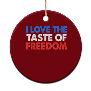 I Love The Taste Of Freedom Matching Couple Ceramic Ornament Funny Patriotic Red White and Blue 4th of July