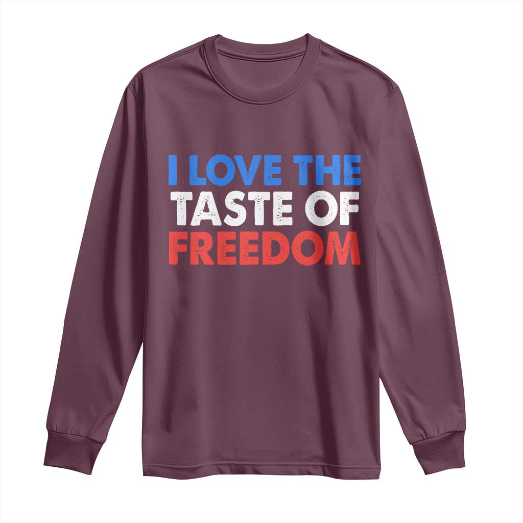 I Love The Taste Of Freedom Matching Couple Long Sleeve Shirt Funny Patriotic Red White and Blue 4th of July TS02 Maroon Print Your Wear