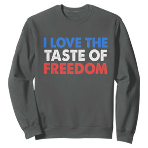 I Love The Taste Of Freedom Matching Couple Sweatshirt Funny Patriotic Red White and Blue 4th of July