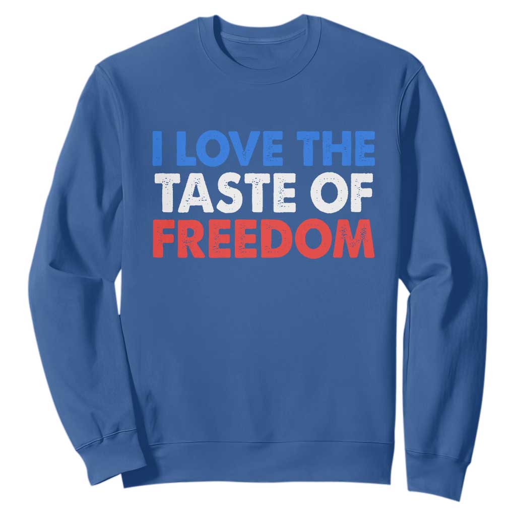 I Love The Taste Of Freedom Matching Couple Sweatshirt Funny Patriotic Red White and Blue 4th of July