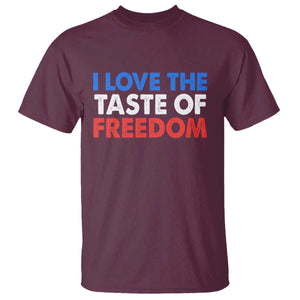 I Love The Taste Of Freedom Matching Couple T Shirt Funny Patriotic Red White and Blue 4th of July TS02 Maroon Print Your Wear