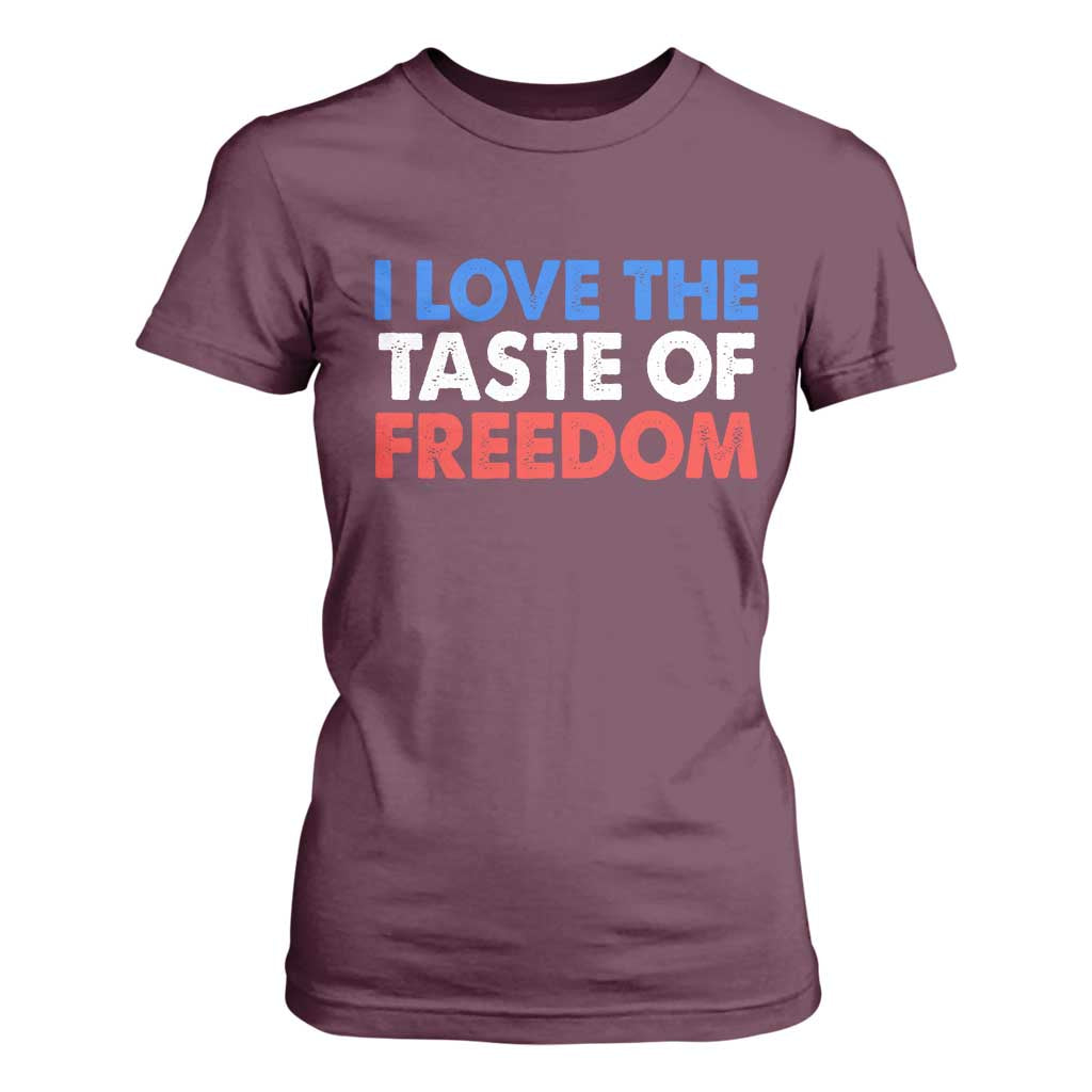 I Love The Taste Of Freedom Matching Couple T Shirt For Women Funny Patriotic Red White and Blue 4th of July TS02 Maroon Print Your Wear