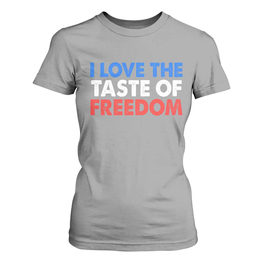 I Love The Taste Of Freedom Matching Couple T Shirt For Women Funny Patriotic Red White and Blue 4th of July TS02 Sport Gray Print Your Wear