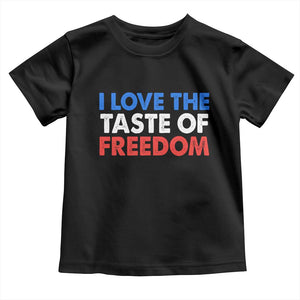 I Love The Taste Of Freedom Matching Couple Toddler T Shirt Funny Patriotic Red White and Blue 4th of July