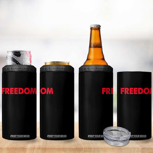 I'm Freedom Matching Couple 4 in 1 Can Cooler Tumbler Funny Patriotic Red White and Blue 4th of July