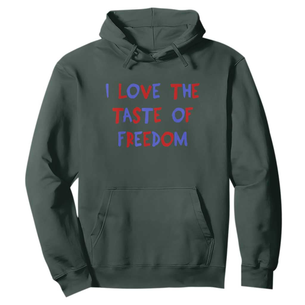 I Love The Taste Of Freedom Americana Matching Couple Hoodie Funny Patriotic Red White and Blue 4th of July TS02 Dark Forest Green Print Your Wear