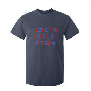 I Love The Taste Of Freedom Americana Matching Couple T Shirt For Kid Funny Patriotic Red White and Blue 4th of July