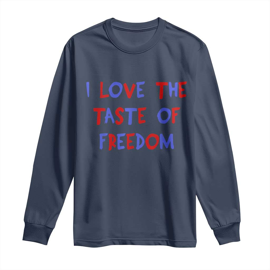 I Love The Taste Of Freedom Americana Matching Couple Long Sleeve Shirt Funny Patriotic Red White and Blue 4th of July