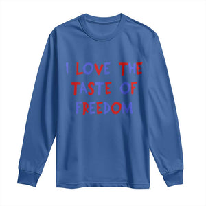 I Love The Taste Of Freedom Americana Matching Couple Long Sleeve Shirt Funny Patriotic Red White and Blue 4th of July