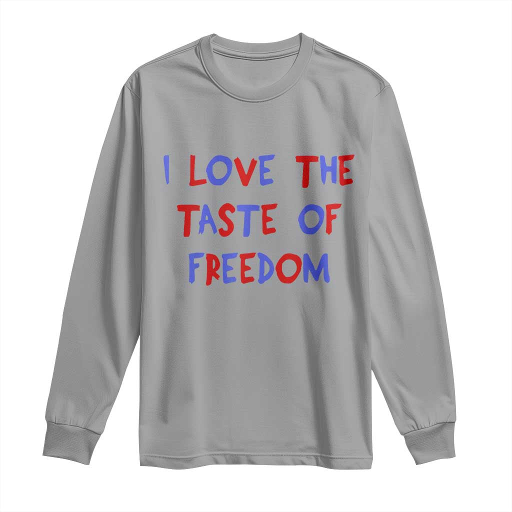 I Love The Taste Of Freedom Americana Matching Couple Long Sleeve Shirt Funny Patriotic Red White and Blue 4th of July
