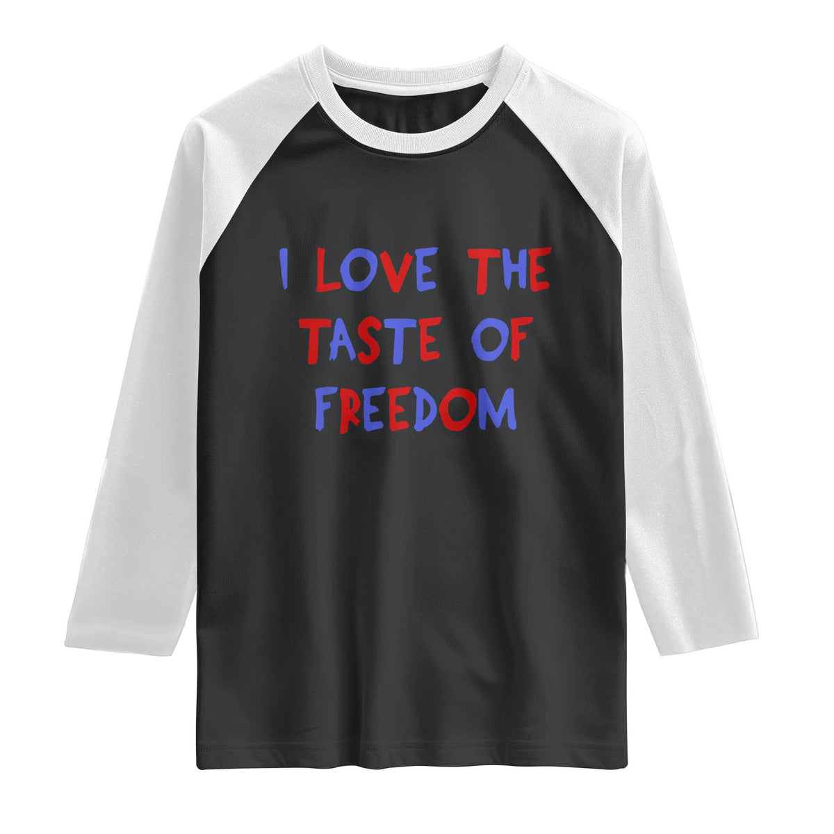 I Love The Taste Of Freedom Americana Matching Couple Raglan Shirt Funny Patriotic Red White and Blue 4th of July