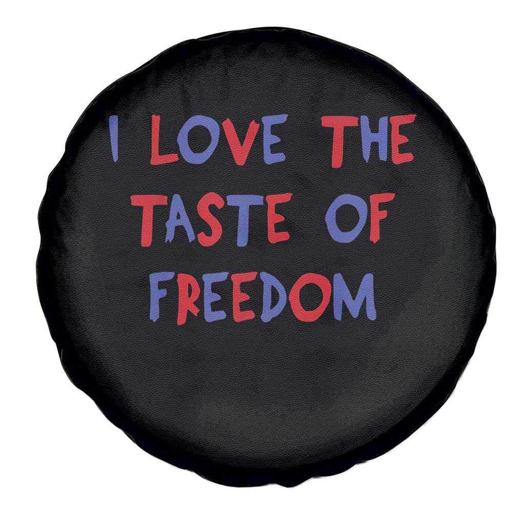 I Love The Taste Of Freedom Americana Matching Couple Spare Tire Cover Funny Patriotic Red White and Blue 4th of July TS02 Print Your Wear