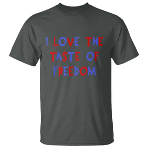 I Love The Taste Of Freedom Americana Matching Couple T Shirt Funny Patriotic Red White and Blue 4th of July
