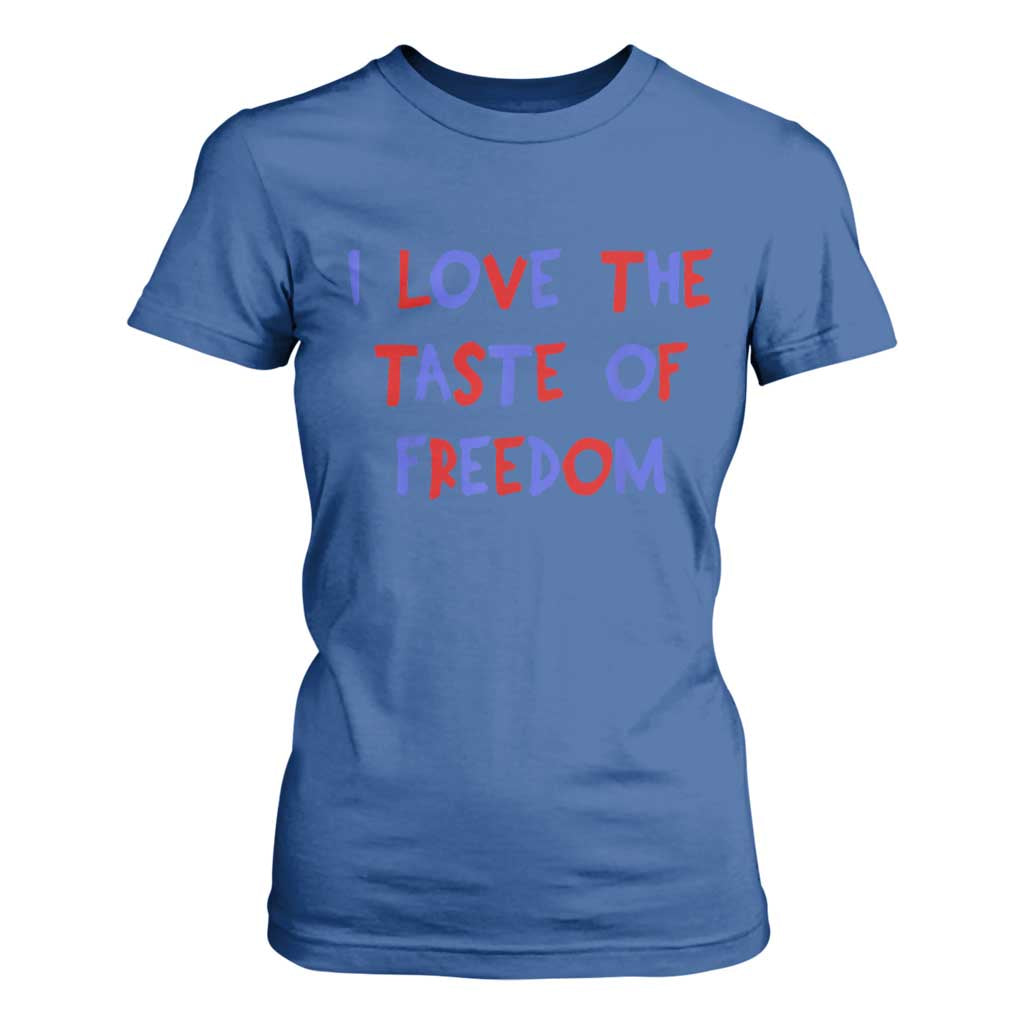 I Love The Taste Of Freedom Americana Matching Couple T Shirt For Women Funny Patriotic Red White and Blue 4th of July TS02 Royal Blue Print Your Wear
