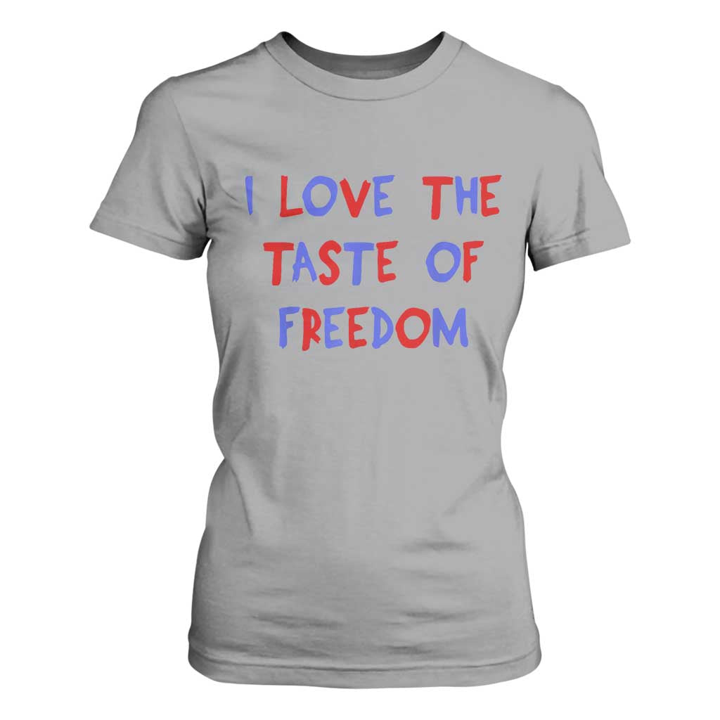 I Love The Taste Of Freedom Americana Matching Couple T Shirt For Women Funny Patriotic Red White and Blue 4th of July TS02 Sport Gray Print Your Wear