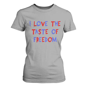 I Love The Taste Of Freedom Americana Matching Couple T Shirt For Women Funny Patriotic Red White and Blue 4th of July TS02 Sport Gray Print Your Wear