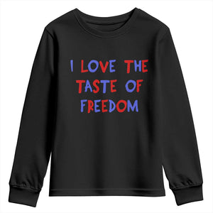 I Love The Taste Of Freedom Americana Matching Couple Youth Sweatshirt Funny Patriotic Red White and Blue 4th of July