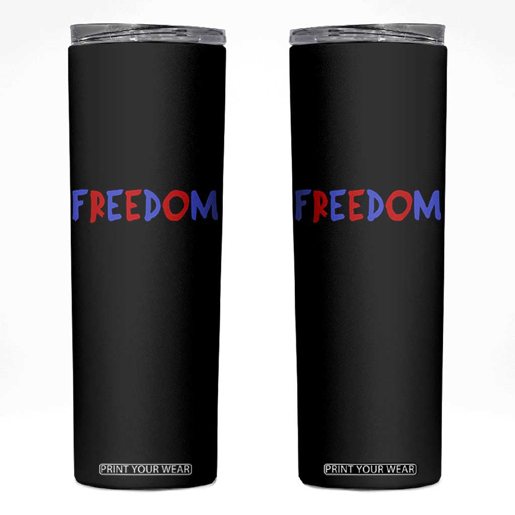 I'm Freedom Americana Matching Couple Skinny Tumbler Funny Patriotic Red White and Blue 4th of July TS02 Black Print Your Wear