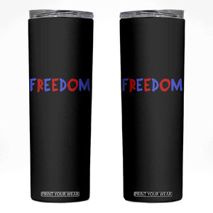 I'm Freedom Americana Matching Couple Skinny Tumbler Funny Patriotic Red White and Blue 4th of July TS02 Black Print Your Wear