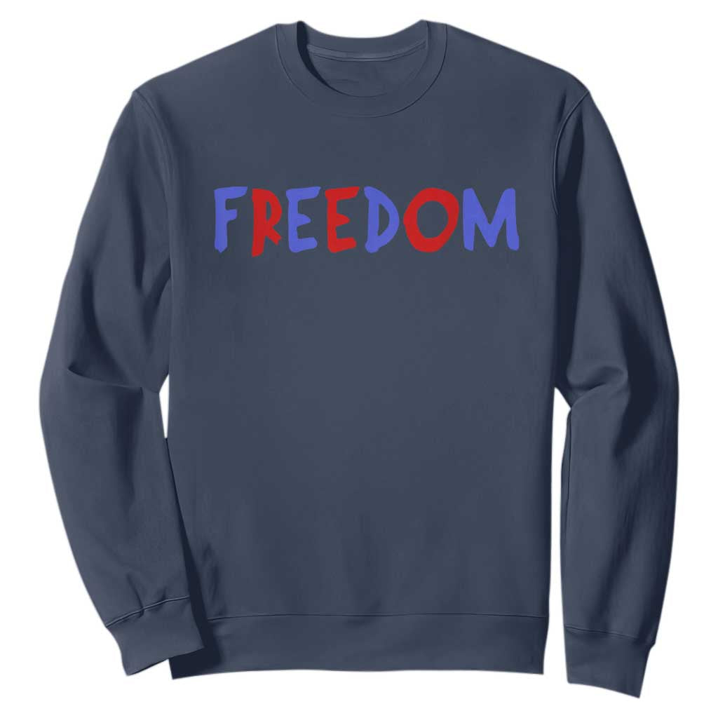 I'm Freedom Americana Matching Couple Sweatshirt Funny Patriotic Red White and Blue 4th of July