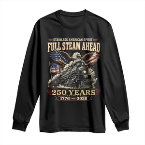 Full Steam Ahead Patriotic Bald Eagle Long Sleeve Shirt Vintage Stainless American Spirit Steam Locomotive Heritage