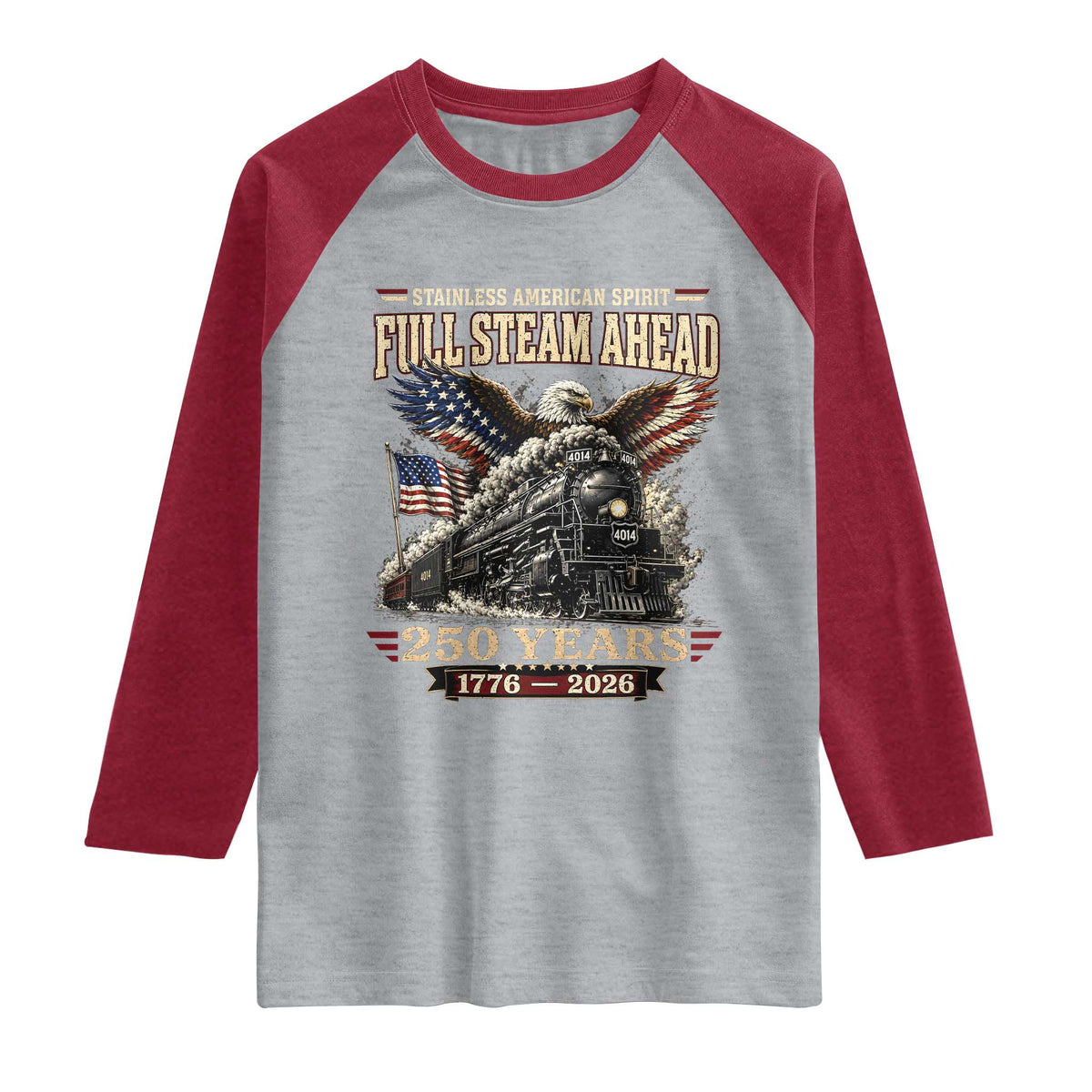 Full Steam Ahead Patriotic Bald Eagle Raglan Shirt Vintage Stainless American Spirit Steam Locomotive Heritage