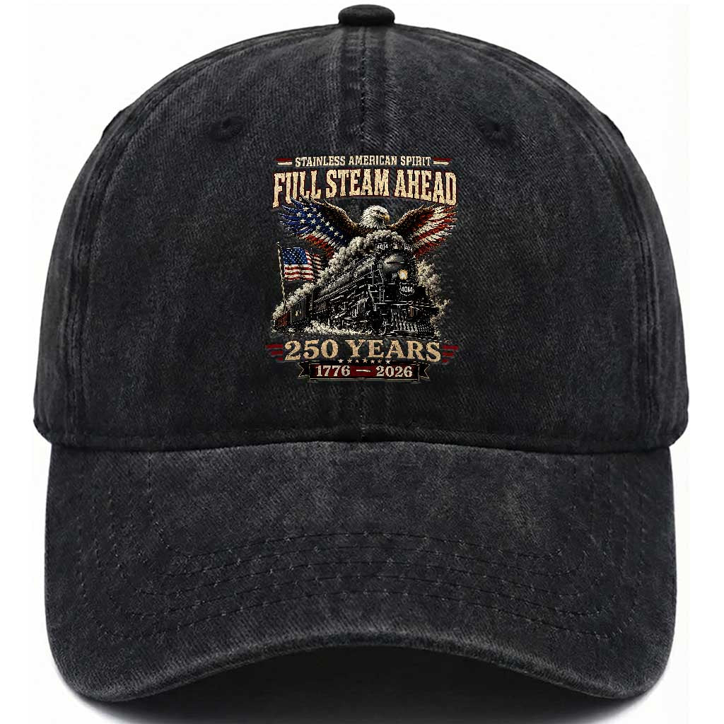 Full Steam Ahead Patriotic Bald Eagle Washed Cotton Baseball Cap Vintage Stainless American Spirit Steam Locomotive Heritage TS02 Print Your Wear