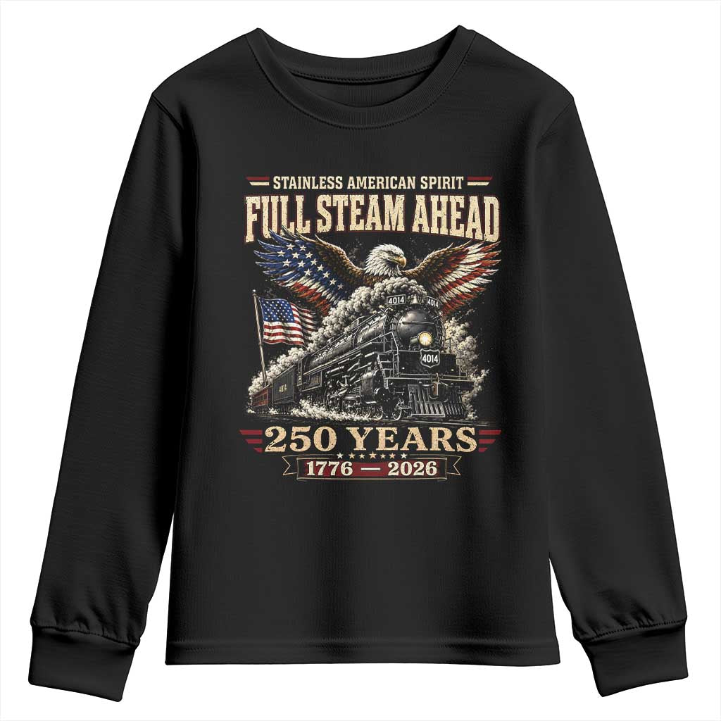 Full Steam Ahead Patriotic Bald Eagle Youth Sweatshirt Vintage Stainless American Spirit Steam Locomotive Heritage