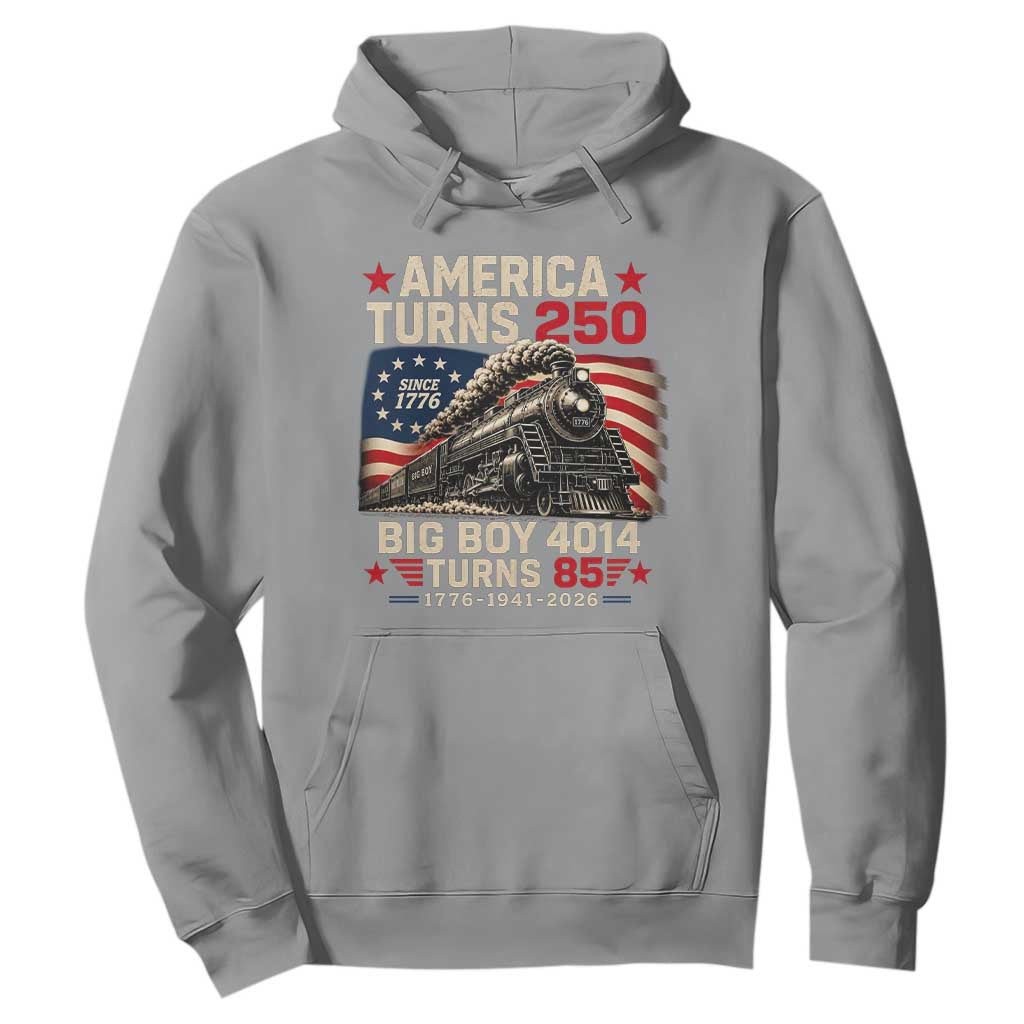America Turns 250 Steam Locomotive Turns 85 Hoodie Vintage Railroad Steam Engine 85th USA 250th Anniversary