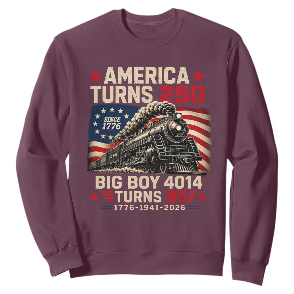 America Turns 250 Steam Locomotive Turns 85 Sweatshirt Vintage Railroad Steam Engine 85th USA 250th Anniversary
