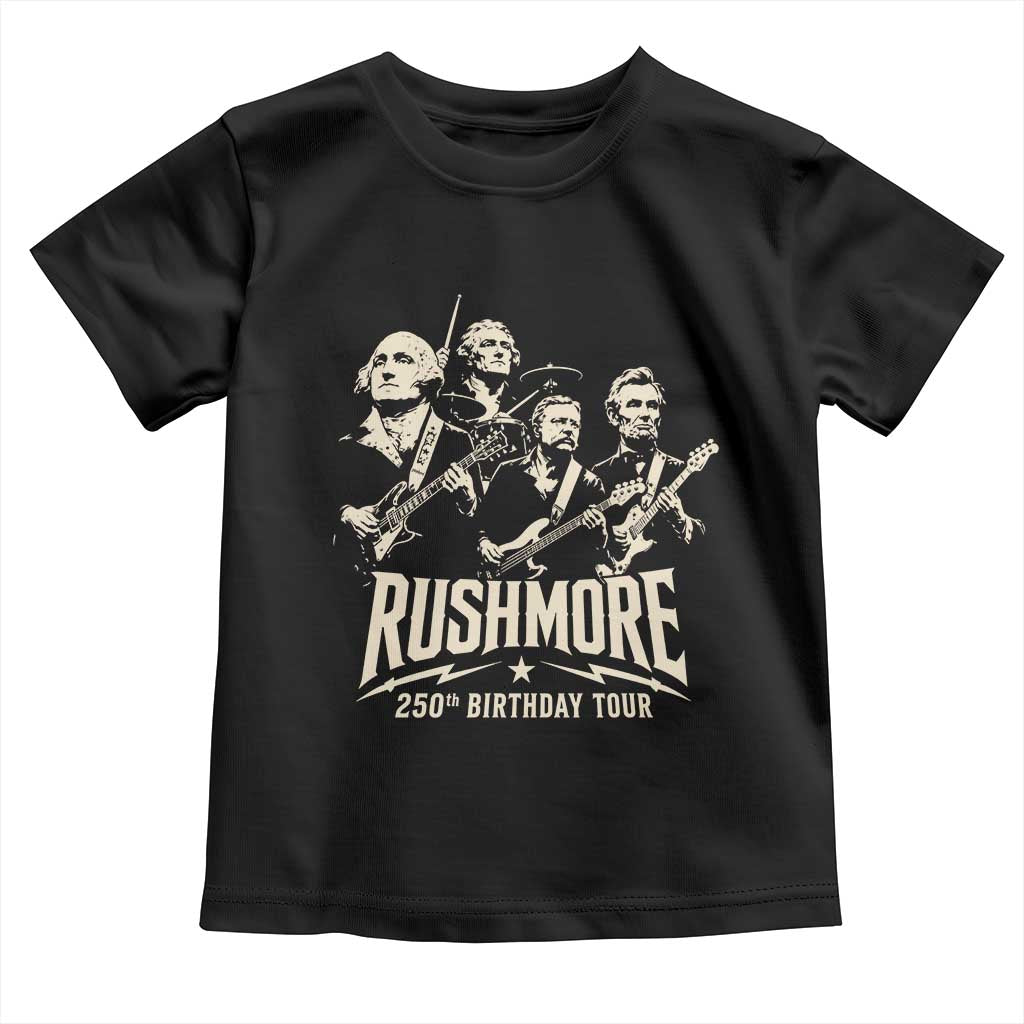 Rushmore 250th Birthday Tour Band Toddler T Shirt Presidents Rock Concert Historical Collages