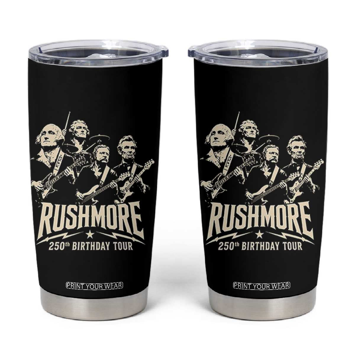 Rushmore 250th Birthday Tour Band Tumbler Cup Presidents Rock Concert Historical Collages TS02 Black Print Your Wear