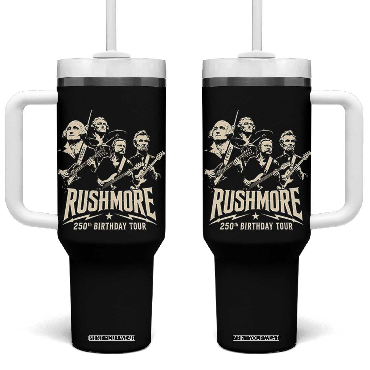 Rushmore 250th Birthday Tour Band Tumbler With Handle Presidents Rock Concert Historical Collages