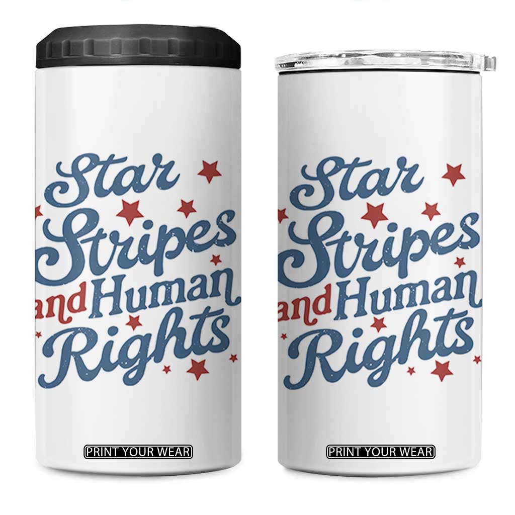 Stars and Stripes and Human Rights 4 in 1 Can Cooler Tumbler Progressive Patriotic Equality Modern Patriot
