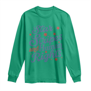 Stars and Stripes and Human Rights Long Sleeve Shirt Progressive Patriotic Equality Modern Patriot