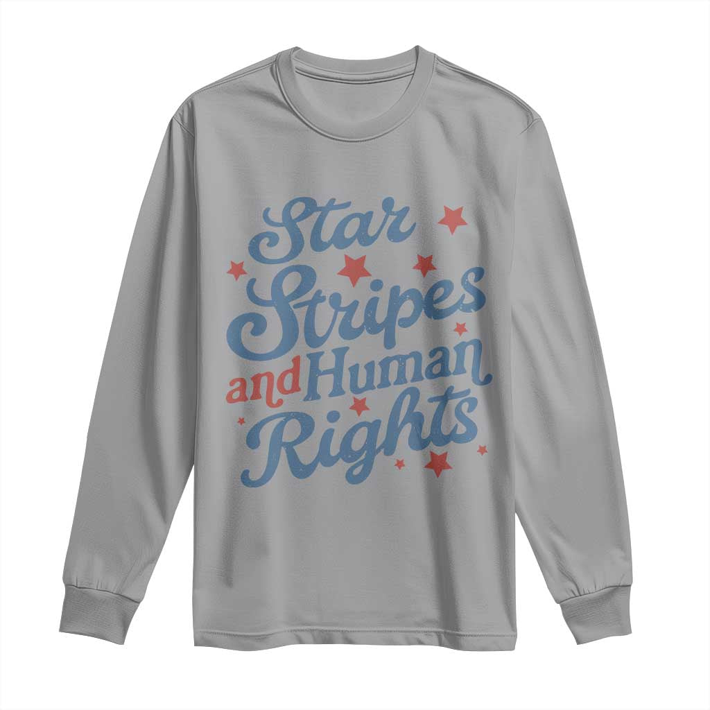 Stars and Stripes and Human Rights Long Sleeve Shirt Progressive Patriotic Equality Modern Patriot