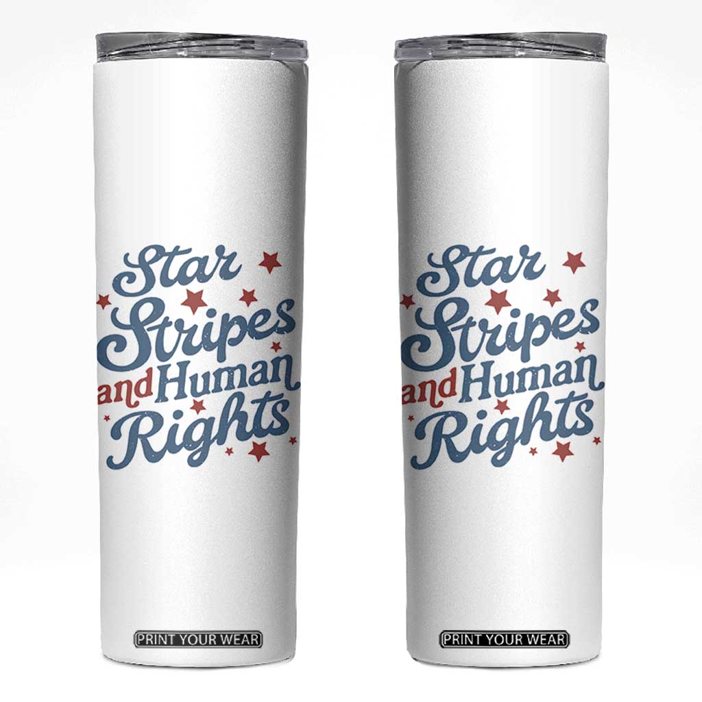 Stars and Stripes and Human Rights Skinny Tumbler Progressive Patriotic Equality Modern Patriot