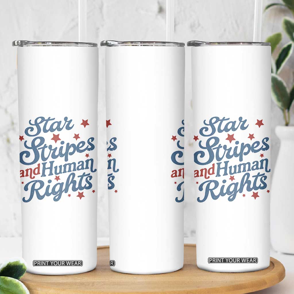 Stars and Stripes and Human Rights Skinny Tumbler Progressive Patriotic Equality Modern Patriot