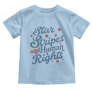 Stars and Stripes and Human Rights Toddler T Shirt Progressive Patriotic Equality Modern Patriot