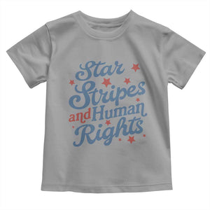 Stars and Stripes and Human Rights Toddler T Shirt Progressive Patriotic Equality Modern Patriot
