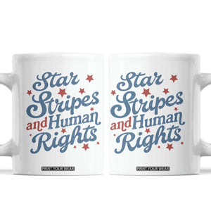 Stars and Stripes and Human Rights Coffee Mug Progressive Patriotic Equality Modern Patriot