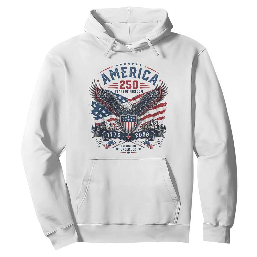 250 Years of Freedom Patriotic Eagle Hoodie One Nation Under God 1776-2026 250th Anniversary